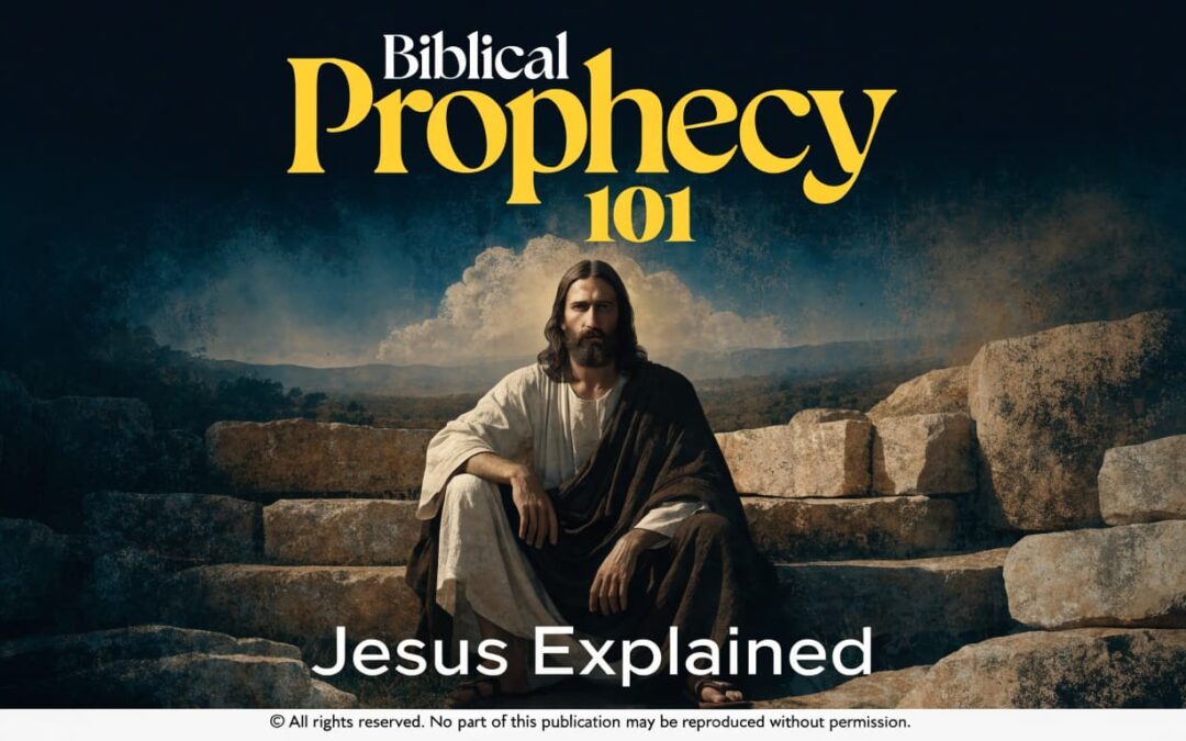 Biblical Prophecy 101 Truth Made Clear Through Jesus